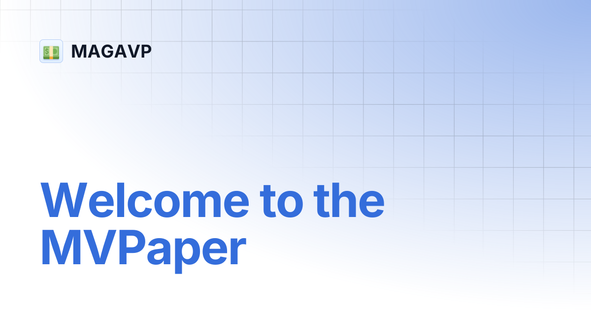 Welcome to the MVPaper | MAGAVP